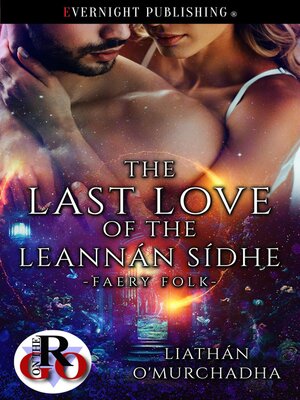 cover image of The Last Love of the Leannán Sídhe